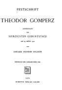 Book cover for Festschrift, Theodor Gomperz Dargebracht Zum 70. Geburtstage Am 29.3.1902 Von Schuelern, Freunden, Kollegen