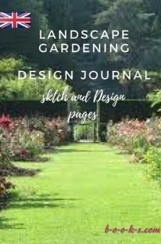 Cover of Landscape Gardening Design Journal