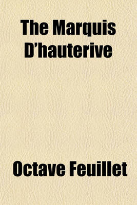 Book cover for The Marquis D'Hauterive