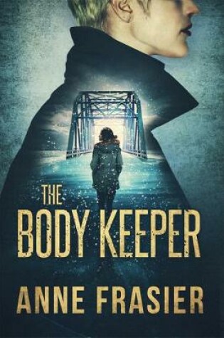 Cover of The Body Keeper