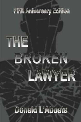 The Broken Lawyer