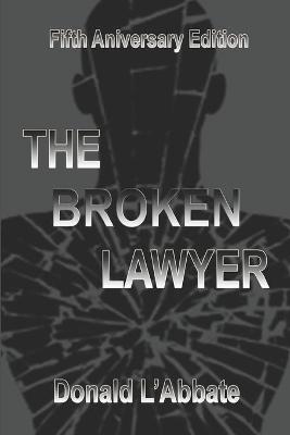 Cover of The Broken Lawyer