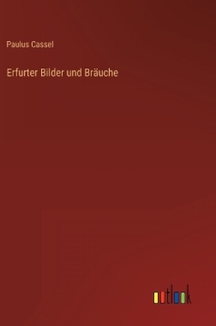 Cover of Erfurter Bilder und Bräuche