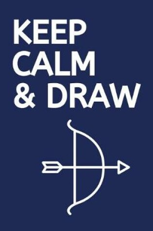 Cover of Keep Calm & Draw