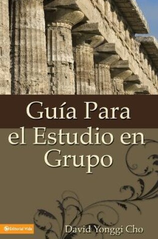 Cover of Guia Para el Estudio en Grupo