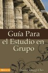 Book cover for Guia Para el Estudio en Grupo