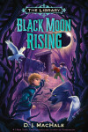 Book cover for Black Moon Rising