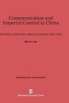 Book cover for Communication and Imperial Control in China