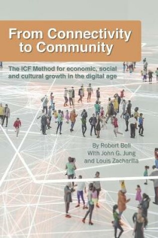 Cover of From Connectivity to Community