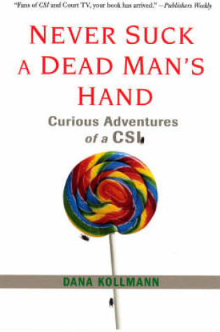Cover of Never Suck A Dead Man's Hand