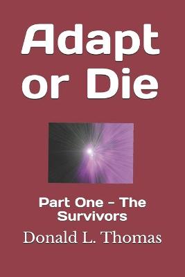 Book cover for Adapt or Die
