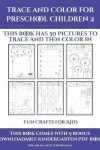 Book cover for Fun Crafts for Kids (Trace and Color for preschool children 2)