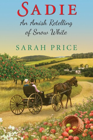 Cover of Sadie: An Amish Retelling of Snow White