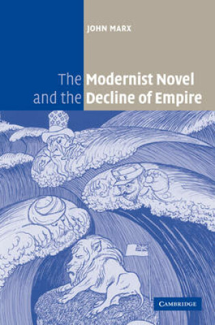 Cover of The Modernist Novel and the Decline of Empire