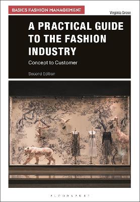 Cover of A Practical Guide to the Fashion Industry