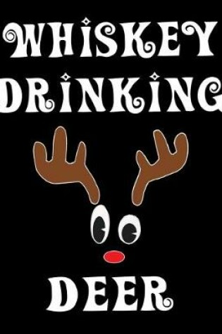 Cover of Whiskey Drinking Deer