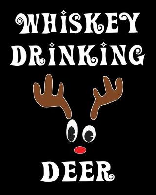 Book cover for Whiskey Drinking Deer