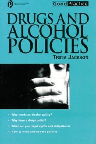 Cover of DRUGS AND ALCOHOL POLICIES