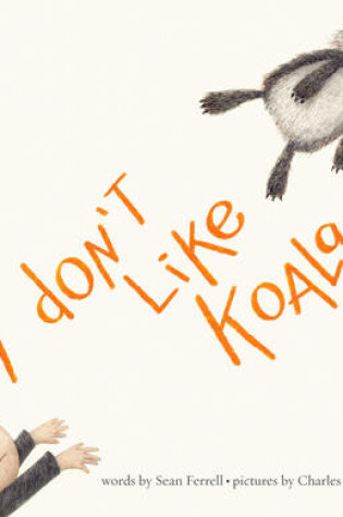 Cover of I Don't Like Koala