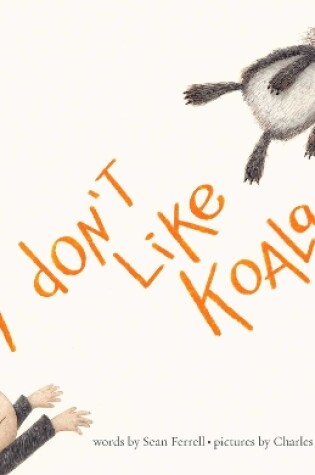 Cover of I Don't Like Koala