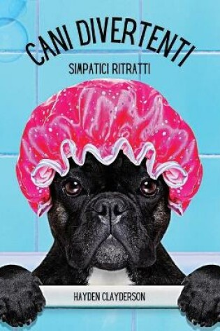 Cover of Simpatici Ritratti di CANI DIVERTENTI