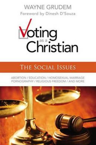 Cover of Voting as a Christian: The Social Issues