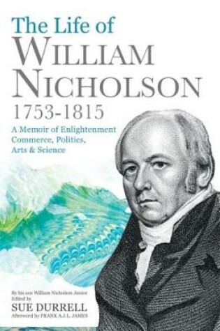 Cover of The Life of William Nicholson, 1753-1815