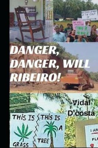 Cover of Danger, Danger, Will Ribeiro!