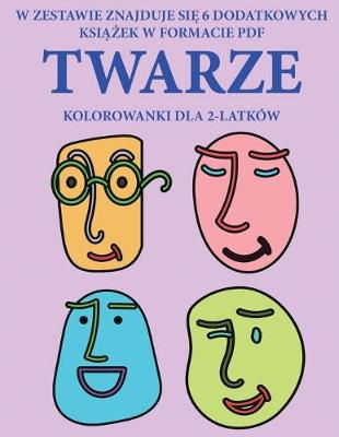 Book cover for Kolorowanki dla 2-latków (Twarze)