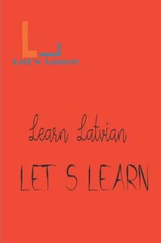 Cover of Let's Learn _ Learn Latvian