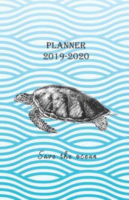 Book cover for Planner 2019 - 2020 Save the ocean