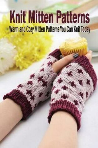 Cover of Knit Mitten Patterns