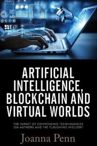 Cover of Artificial Intelligence, Blockchain, and Virtual Worlds