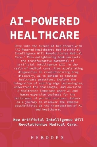 Cover of AI-Powered Healthcare