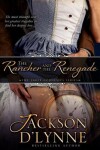 Book cover for The Rancher and the Renegade