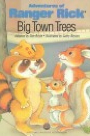 Cover of Big Town Trees