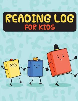 Cover of Reading Log For Kids