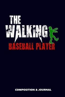 Book cover for The Walking Baseball Player