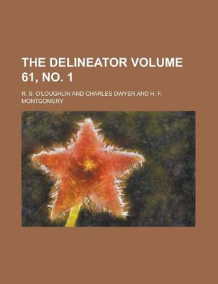 Book cover for The Delineator Volume 61, No. 1