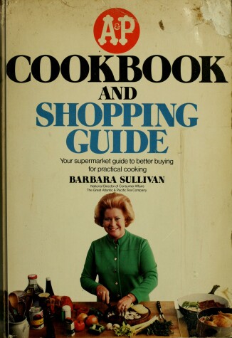 Book cover for A & P Cookbook and Shopping Guide