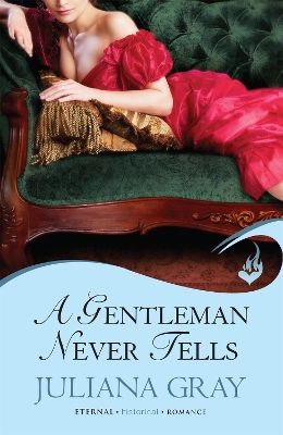Book cover for A Gentleman Never Tells: Affairs By Moonlight Book 2