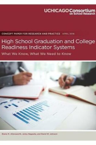 Cover of High School Graduation and College Readiness Indicator Systems