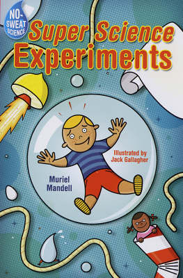 Book cover for No-Sweat Science®: Super Science Experiments