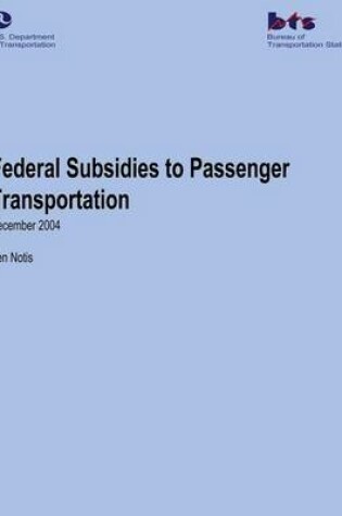 Cover of Federal Subsidies to Passenger Transportation