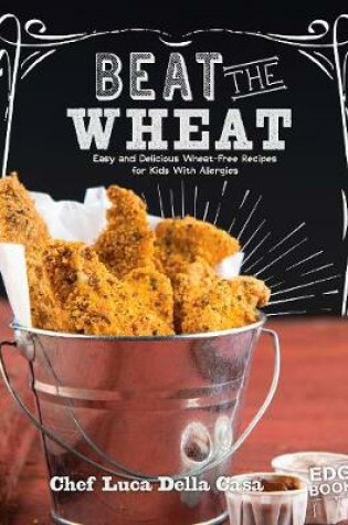 Cover of Beat the Wheat!