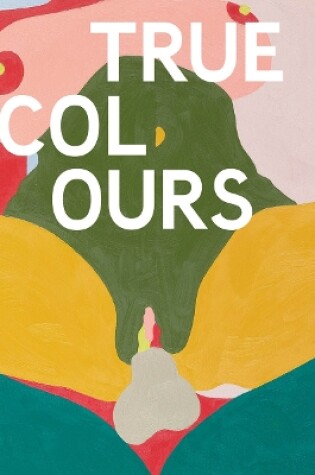 Cover of True Colours