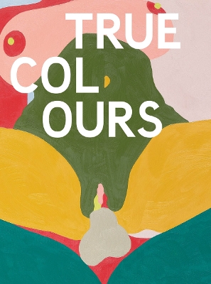 Cover of True Colours