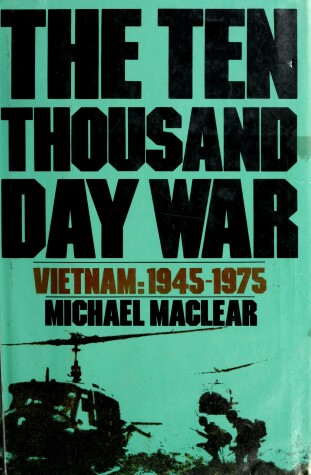 Book cover for The Ten Thousand Day War