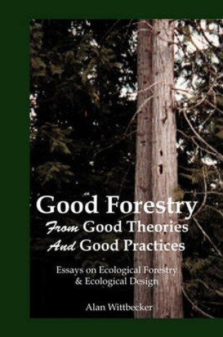 Cover of Good Forestry