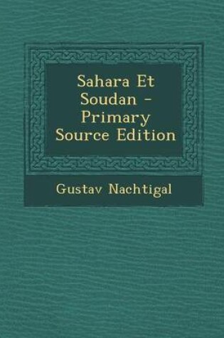 Cover of Sahara Et Soudan - Primary Source Edition